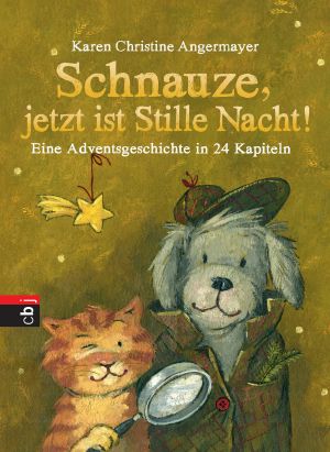 [Die Schnauze-Reihe Serie 03] • Schnauze, jetzt ist Stille Nacht!